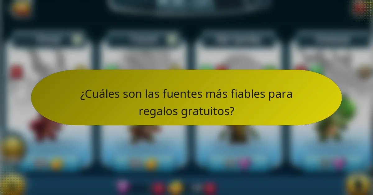 ¿Cuáles son las fuentes más fiables para regalos gratuitos?